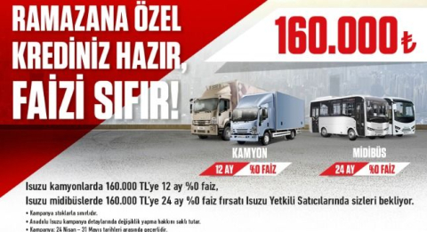 Anadolu Isuzu’dan Ramazan Ayına Özel Sıfır Faiz Kampanyası