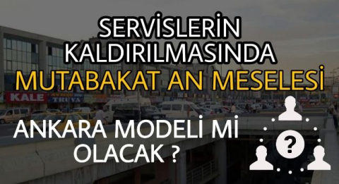Esenler’de Servislerin Kaldırılmasında Mutabakat An Meselesi