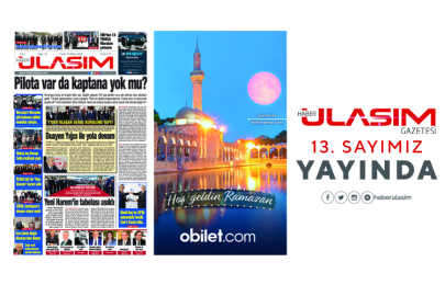 Haber Ulaşım Gazetesi 12 Nisan 2021 13. Sayımız Yayında