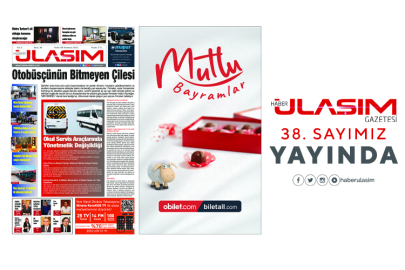 Haber Ulaşım Gazetesi 38. Sayımız Yayında