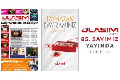 Haber Ulaşım Gazetesi 85. Sayımız Yayında!