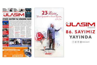 Haber Ulaşım Gazetesi 86. Sayımız Yayında!