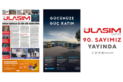 Haber Ulaşım Gazetesi 90. Sayımız Yayında!