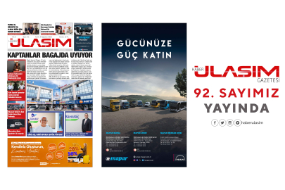 Haber Ulaşım Gazetesi 92. Sayımız Yayında!
