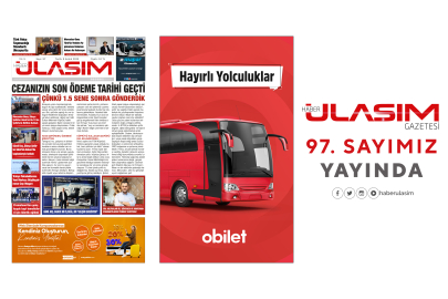Haber Ulaşım Gazetesi 97. Sayımız Yayında!