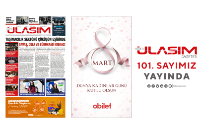 Haber Ulaşım Gazetesi 101. Sayımız Yayında!