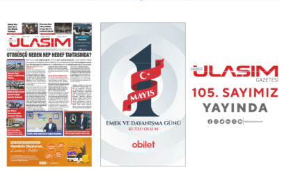 Haber Ulaşım Gazetesi 105. Sayımız Yayında!