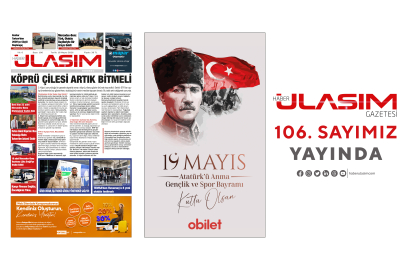 Haber Ulaşım Gazetesi 106. Sayımız Yayında!
