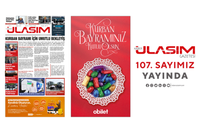 Haber Ulaşım Gazetesi 107. Sayımız Yayında!